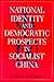 National Identity and Democratic Prospects in Socialist China (Studies on Contemporary China)