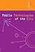 Mobile Technologies of the ...