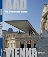 AAD: Art, Architecture, Design: Vienna (English and French and Italian and German Edition)