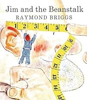 Jim and the Beanstalk by Raymond Briggs