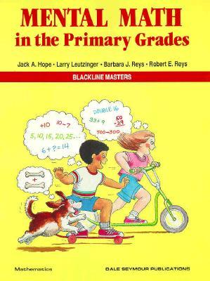Mental Math in the Primary Grades (Paperback)