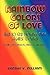 Rainbow Colors of Love: Help to End Violence Cycle Against Women: a Guide for Counselors, Educators, and Parents