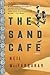 The Sand Cafe by Neil MacFarquhar