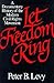 Let Freedom Ring: A Documen...