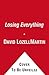 Losing Everything