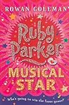 Ruby Parker: Musical Star