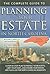 The Complete Guide to Planning Your Estate In North Carolina A Step-By-Step Plan to Protect Your Assets, Limit Your Taxes, and Ensure Your Wishes Are Fulfilled for North Carolina Residents