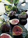 Provence Harvest: With recipes by Jacques Chibois