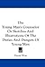 The Young Man's Counselor Or Sketches And Illustrations Of The Duties And Dangers Of Young Men