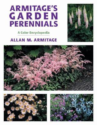 Armitage's Garden Perennials: A Color Encyclopedia (Hardcover)