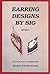 Earring Designs by Sig, Book I