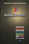 Relational Apologetics by Michael C. Sherrard