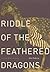Riddle of the Feathered Dragons by Alan Feduccia