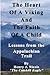 The Heart Of A Viking And The Faith Of A Child: Lessons from the Appalachian Trail