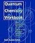 Quantum Chemistry Workbook: Basic Concepts and Procedures in the Theory of the Electronic Structure of Matter