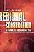 Regional Cooperation in South Asia and Southeast Asia