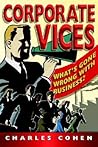 Corporate Vices: What's Gone Wrong with Business?