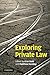 Exploring Private Law