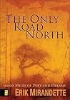 The Only Road Nor...
