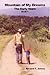 Mountain of My Dreams: The Early Years