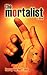 The Mortalist