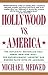 Hollywood vs. America: The ...
