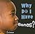 Why Do I Have Bones? (My First Science Discovery Library)