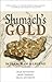 Slumach's Gold: In Search o...