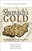 Slumach's Gold by Rick Antonson