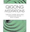 Qigong Meditations