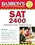 Barron's SAT 2400: Aiming for the Perfect Score