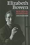 Elizabeth Bowen: New Critical Perspectives