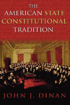 The American State Constitutional Tradition (Hardcover)