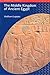 The Middle Kingdom of Ancient Egypt: History, Archaeology and Society (BCP Egyptology)