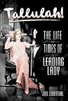 Tallulah!: The Li...