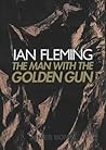 The Man with the Golden Gun by Ian Fleming