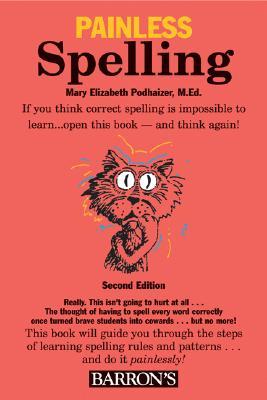 Painless Spelling (Barron's Painless)