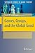 Games, Groups, and the Global Good by Simon Levin