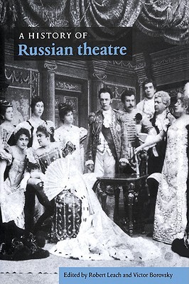 A History of Russian Theatre (Paperback)