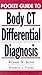 Pocket Guide to Body CT Dif...