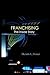 Franchising: The Inside Story