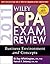Wiley CPA Exam Review 2011, Business Environment and Concepts by Patrick R. Delaney