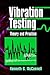 Vibration Testing: Theory and Practice