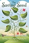 The Saving Seed: ...