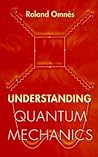 Understanding Quantum Mechanics