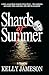 Shards of Summer