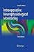 Intraoperative Neurophysiological Monitoring by Aage R. Møller