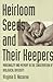 Heirloom Seeds and Their Ke...