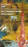 Les Langages Secrets De La Nature (Le Livre De Poche) (French Edition) Les Langages Secrets De La Nature (Le Livre De Poche) (French Edition)