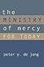 The Ministry of Mercy for Today